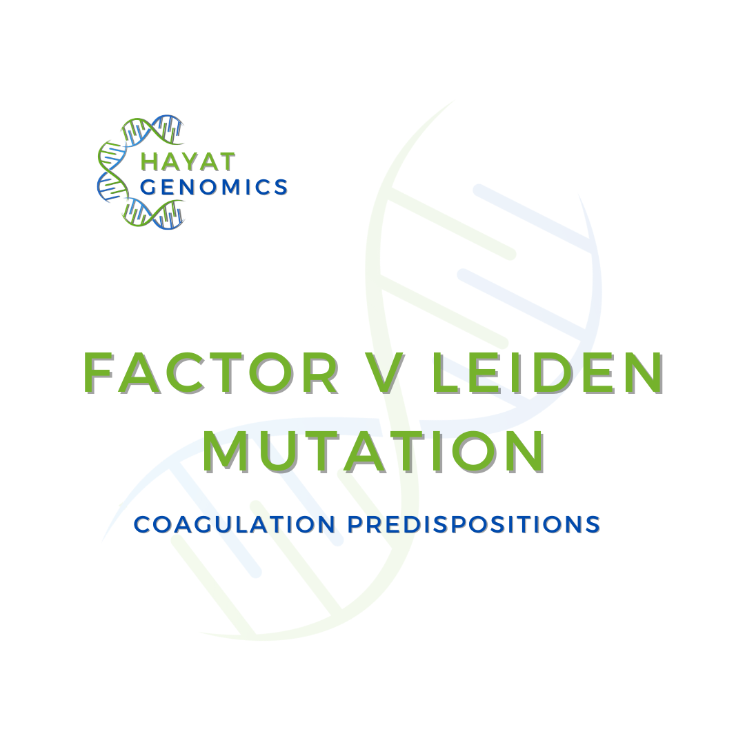 Factor V Leiden Mutation